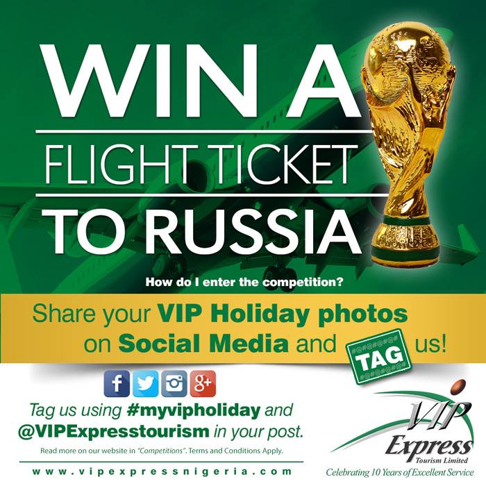VIP Express Tourism is flying one lucky winner to Russia for the World Cup